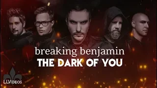 Breaking Benjamin - The Dark Of You (Lyric Music Video)