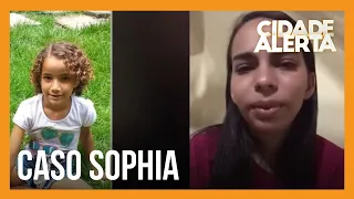 Irmã da menina Sophia revela que família está recebendo trotes sobre o desaparecimento da criança