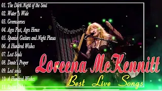 Loreena McKennitt with the best live songs of all time  2022