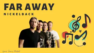 Nickelback - Far Away (Audio) | Lyrics Savvy Playlist