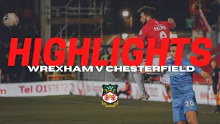 HIGHLIGHTS | Wrexham v Chesterfield