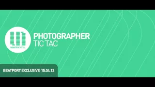 Photographer - Tic Tac (Edit)