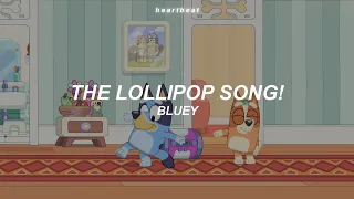 The Lollipop Song! — Bluey (Traducida al Español)