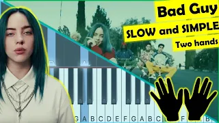 billie eilish bad guy - piano tutorial - slow easy - two hands