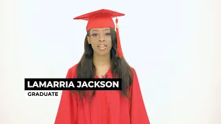 [2023 GRAD VIDEO SERIES] Lamarria Jackson - Miami Gardens Campus