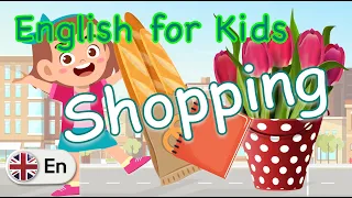 Let's go Shopping | English for Kids (UK)