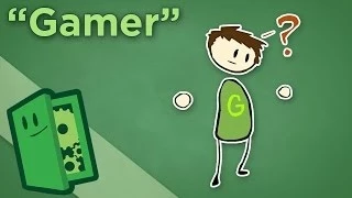 "Gamer" - What's in a Name? - Extra Credits