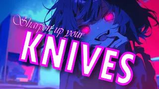 [Nightcore] Sharpen up your knives (lyrics)