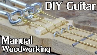 Extended Cut: Building a Cigar Box Guitar w/Hand Tools [No Dialogue] - NightHawkInLight