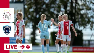 LIVE 14:30 🚨 |  Ajax Vrouwen - Paris FC | #Friendly