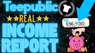 Teepublic Income Report 2022