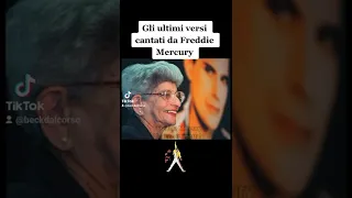 Gli ultimi versi cantati da Freddie Mercury