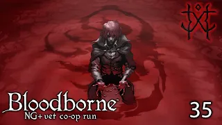 Backup - Bloodborne NG+ [Veteran co-op run] #35 w/ Sabaku no Maiku