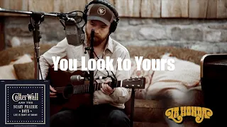 You Look to Yours | Colter Wall | Live in front of Nobody | La Honda Records