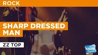 Sharp Dressed Man in the Style of "ZZ Top" with lyrics (no lead vocal)