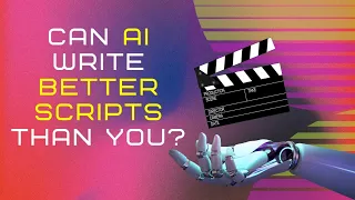 Can AI Write Better Scripts Than You? | ChatGPT