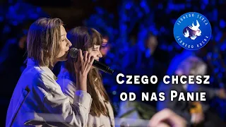 Czego chcesz od nas Panie - Jednego Serca Jednego Ducha 2022