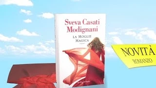 Sveva Casati Modignani - La moglie magica | spot TV