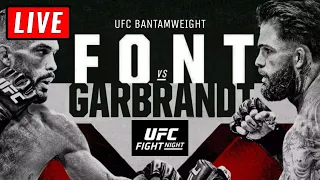 🔴 UFC Vegas 27 Live Stream - FONT vs GARBRANDT Watch Along Reactions