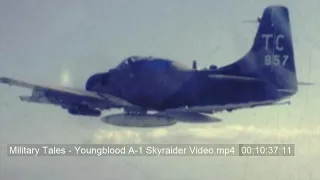 Military Tales   Youngblood A 1 Skyraider Video Stock Reels