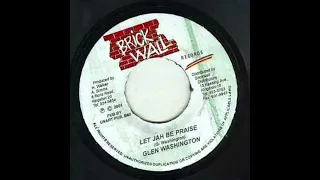 Glen Washington - Let Jah Be Praise (Audio) | (Its Raining Riddim)