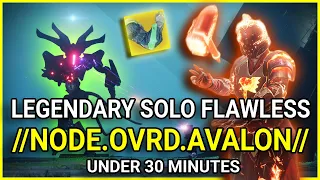 NODE OVRD AVALON Legendary Solo Flawless Titan Under 30 Minutes - Destiny 2 Exotic mission