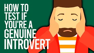 QUIZ - Are you a Genuine Introvert, Are you a Genuine Introvert