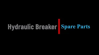 Hydraulic Breaker Spare Parts