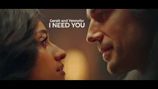 Geralt and Yennefer | I NEED YOU (The Witcher: Season 3)