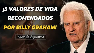 ¡5 valores de vida recomendados por Billy Graham! ¿Es correcto confiar en Dios?