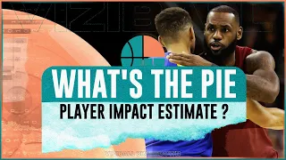 WHAT'S THE PIE (PLAYER IMPACT ESTIMATE) ? | BASKETBALL STATS