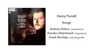 Henry Purcell: Songs, Andrew Dalton - Side 1