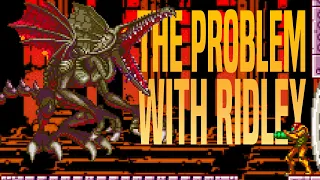 The Problem with Ridley