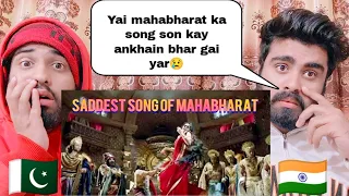 Sad Song Of Mahabharat Ek Maa Ki Santane Most Heart Touching Sad|Pakistani Bros Reactions|