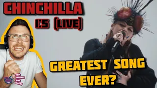 CHINCHILLA - 1:5 *Live* (UK Reaction) | THE GREATEST LOVE SONG, EVER ..... THE END