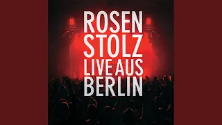 Es könnt' ein Anfang sein (Live Columbiahalle, Berlin / 2002)