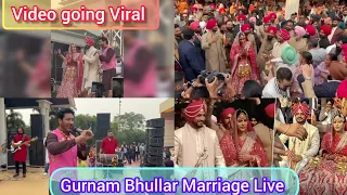 Gurnam Bhullar Marriage function Live 👩‍❤️‍👨 l Marriage vlog l Punjabi marriage l