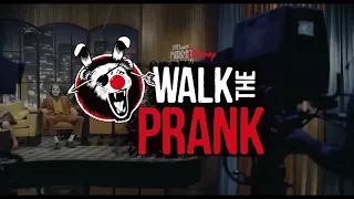 You Just Walked the Prank!!!!