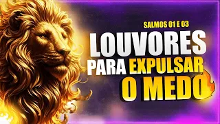 LOUVORES DE ADORAÇÃO - SALMOS 01 E 03 QUE EXPULSÃO TODO MEDO/MEDITA NA LEI DO SENHOR.