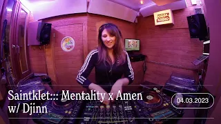 Saintklet::: Mentality x Amen w/ Djinn | Kiosk Radio 04.03.2023