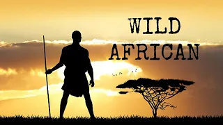 Best Wild Africa Music, African Traditional Music Instrumental Amazing