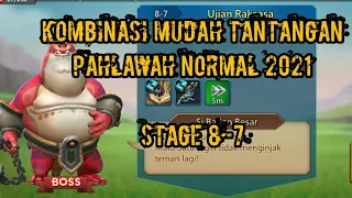 TANTANGAN NORMAL 8-7 LORDS MOBILE 2021