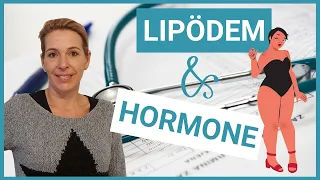 Lipödem-Coaching - Auf diese Hormone solltest Du achten