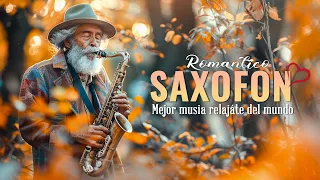 ROMANTIC SAXOPHONE💖Embrace The Melodious Heart🎷Soft Saxophone Melody