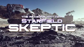 The reasons why I'm a StarField skeptic | Grumpy reacts to @JackSather