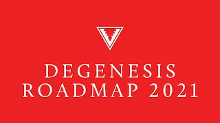 DEGENESIS ROADMAP 2021 & LIVE Q&A