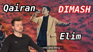 DIMASH - Qairan Elim - (REACTION)