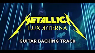 Metallica - Lux Æterna - Guitar Backing Track with Vocal