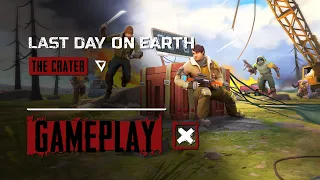 Last Day on Earth – The Crater Update Gameplay Trailer