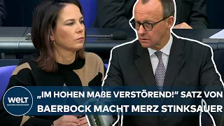 FRIEDRICH MERZ: "Im hohen Maße verstörend!" Scharfe Attacke gegen Annalena Baerbock